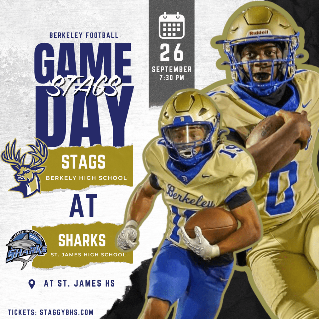 Berkeley Stags at St. James: Varsity Football Friday Night Lights Road&nbsp;Trip!