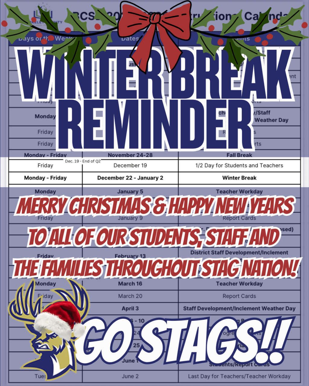 Winter Break Reminder for Berkeley&nbsp;Stags